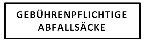 Gebührenpflichtige Abfallsäcke}